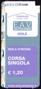 ITALIA ISOLA D'ISCHIA 2016 - BIGLIETTO CORSA SINGOLA - E.A.V. AUTOLINEE ISOLE - Europe