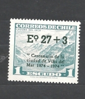CILE   ( CHILE)  1974 The 100th Anniversary Of Vina Del Mar - Issue Of 1960 Overprinted "Centenario De La Ciudad De Vina - Chile