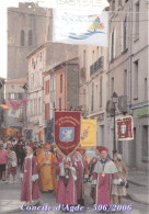 34-AGDE- LE CONCILE D´AGDE- CHEVALIERS VIGNERONS DE SAINT-CHRISTOPHE , RUE HONORE MURATET - Agde