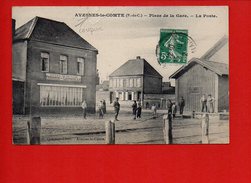 62 AVESNES Le COMTE : Place De La Gare - La Poste (coupure En Haut ) - Avesnes Le Comte