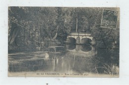 Le Vaudreuil (27) : Le Pont à L'entrée Du Pays En 1931 PF. - Le Vaudreuil