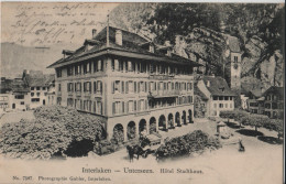 Interlaken - Unterseen - Hotel Stadthaus - AK Nach Liestal - Photo: Gabler No. 7587 - Unterseen