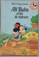 CLUB MICKEY DU LIVRE  - ALI BABA Et Les 40 VOLEURS   -  Dépôt Légal  :  1er  Semestre 1980 - Disney