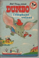 CLUB MICKEY DU LIVRE  - DUMBO  L' ELEPHANT VOLANT  -  Dépôt Légal  :  2 ème  Trimestre 1979 - Disney