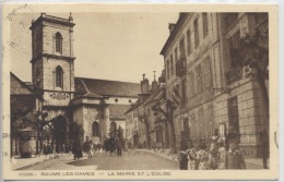 25  -  BAUME Les DAMES    - La Mairie Et L'église - Baume Les Dames