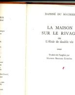 DAPHNE DU MAURIER ECRIT EN FRANCAIS LA MAISON SUR LE RIVAGE 362PAGES - Autres & Non Classés