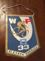 Pennant - Fanion WPB 33 XI ETAPA SOKOLOV / Mesto Sokolov Nostiel Radu Prace! - Apparel, Souvenirs & Other