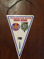 ROMANIA Fanion / Pennant - Romania / Bulgaria Preliminariile CM Italia 90 - 17 Mai 1989 - Apparel, Souvenirs & Other