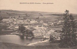 MAISON DU BOIS DOUBS  25 - CPA   VUE GENERALE - Altri & Non Classificati