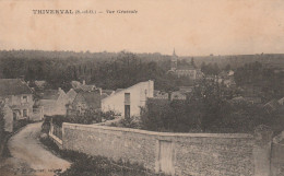 THIVERVAL  YVELINES  78  CPA  VUE GENERALE - Andere & Zonder Classificatie