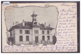 DISTRICT DE NYON /// GINGINS - LE COLLEGE -  ( PLUSIEURS PLIS ET FROISSURES ) - Gingins