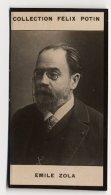 Collection Felix Potin - 1898 - REAL PHOTO - Emile Zola, écrivain Et Journaliste Français - Félix Potin