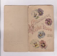 CALENDRIER VICTOR HUGO 1895!! - Klein Formaat: ...-1900