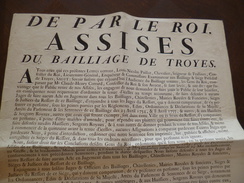 Affiche Placard Ordonnance Assises Du Baillage De Troyes. 20/04/1784 2 X A3. - Decretos & Leyes