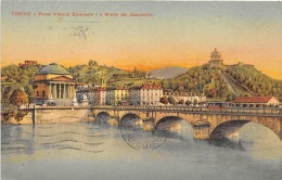 TORINO  PONTE VITTORIO EMANUELE I E MONTE DEI CAPPUCCINI  CACHET - Brücken