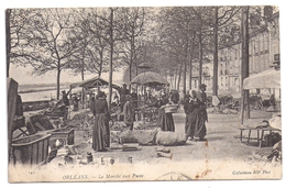 CPA Orléans 45 Loiret Le Marché Aux Puces Brocante écrite 1904 éditeur ND N°142 - Orleans