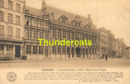 CPA TOURNAI BELGIQUE HISTORIQUE DESAIX  GRAND GARDE VIEILLE HALLE AUX DRAPS - Tournai