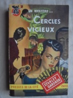 Ancien - Livre Cercles Vicieux Par Stanley Gardner Presses De La Cité 1950 - Presses De La Cité