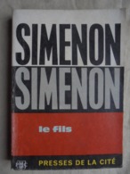 Ancien - Livre Le Fils Par Simenon - Presses De La Cité 1965 - Presses De La Cité