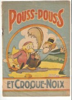 BD POUSS-POUSS Et CROQUENOIX Par ALEF ( Albert Fromenteau ) - 1943 - Edition Gordinne - RARE - Autres & Non Classés