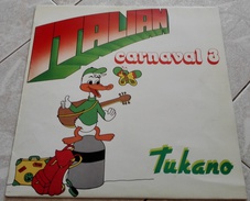 TUKANO ?– ITALIAN CARNAVAL  3  1986  ITALO- LP 33 GIRI - Otros - Canción Italiana