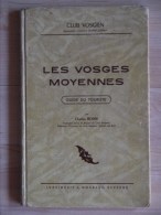 LES VOSGES MOYENNES CHARLES BOHN - Lorraine - Vosges
