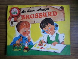 Les Beaux Coloriages Biscuits Brossard - Cahier D'une Dizaine De Pages, Non Colorié - Rare - Publicités