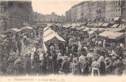 59-VALENCIENNES- LE GRAND MARCHE - Valenciennes