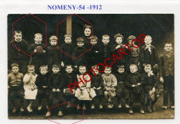 NOMENY-Ecoliers-Enfants-1912-Types-CARTE PHOTO-France-54- - Nomeny