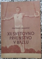 XII. SVETOVNO PRVENSTVO U BRAZILU, PRESERN  - MALEZIC FISKULTURNA ZALOZBA SLOVENIJE 1950 - Gymnastics