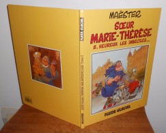 Sœur Marie Thérèse. Heureux Les Imbéciles. N° 2. 1997. - Zuster Marie-Thérèse Des Batignolles