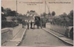 ENVIRONS DE FAUQUEMBERGUE  SAINT MARTIN D'HARDINGHEM  LE PONT DE L'AA - Fauquembergues