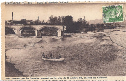 Cp 66 RIVESALTES Patrie De Joffre Pont Romains Emporté Par La Crue Du 17 Octobre 1940   ( Batiment Habitation Usine ) - Rivesaltes