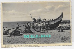 PORTUGAL- Espinho - Aparelhando O Barco Para A Pesca. (Edição Papelaria E Livraria Sousa). - Aveiro