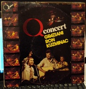 LP –Q CONCERT 1980 GRAZIANI RON KUZMINAC - Andere - Italiaans