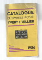 Catalogue De Timbres Poste, YVERT & TELLIER , 1956 , Afrique , Amériques , Asie , Océanie, 1167 Pages, Frais Fr:  13.50€ - Autres & Non Classés