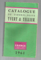 Catalogue De Timbres Poste, YVERT & TELLIER , 1961 , FRANCE , Communauté Française , 432 Pages, Frais Fr:  6.50€ - France