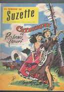 La Semaine De Suzette N°46 Catherine Et Roseau Fleuri - Le Cadeau De Marie-Pierre - Excellente Ménagère De 1956 - La Semaine De Suzette