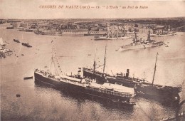 ¤¤  -    Congrès De MALTE En 1913  -  Le Bateau " L'ETOILE " Dans Le Port     -   ¤¤ - Malta