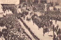 ¤¤  -    Congrès De MALTE En 1913  -   Entrée Solennelle à La Musta   -   ¤¤ - Malta