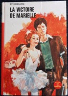Ève Dessarre - La Victoire De Marielle - Bibliothèque Rouge Et Or  Souveraine 2.788- ( 1975 ) . - Bibliothèque Rouge Et Or