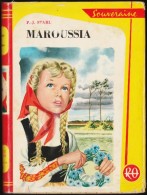 P.J. Stahl - Maroussia - Bibliothèque Rouge Et Or  N° 537- ( 1955 ) . - Bibliothèque Rouge Et Or