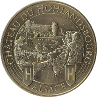 2016 MDP299 - LE CHATEAU DU HOHLANDSBOURG - Alsace / MONNAIE DE PARIS - 2016