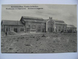 CPA Maasmechelen Eysden - Werkhuizen En Magazijnen - Ateliers Et Magasins De La Mine  A Voir ! - Maasmechelen