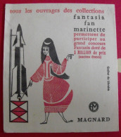 Buvard Librairie édition Magnard? Fan Fantasia Marinette. Fusée. Vers 1950 - M