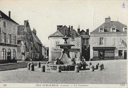 L'Isle-sur-Serein (Yonne) - La Fontaine Sur La Place - Carte ND Phot. N° 139 - L'Isle Sur Serein