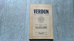 Verdun Guide Historique Illustré Texte Photos Plans Extraits Des Guides Michelin - Guerra 1914-18