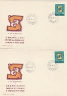 #BV3579   INTERNATIONAL LABOUR ORGANISATION, COVERS FDC X 2, 1969, ROMANIA. - FDC