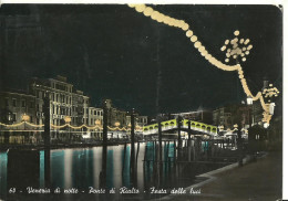 Venezia (Veneto) Canal Grande, Festa Delle Luci Notturno, Fete Des Lumieres La Nuit, Feest Of The Lights By Night - Venezia