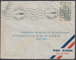 Cameroun 1952, Airmail Cover Yaounde To Lyon W./postmark Yaounde - Luchtpost